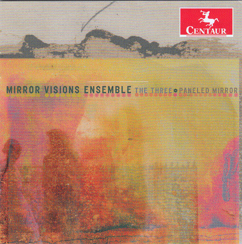 Thomas / Mirror Visions Ensemble - Mirror Visions Ensemble: The Three-paneled Mirror - Music CD