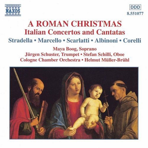 the album cover for Stradella/Marcello/Scarlatti/A - Roman Christmas / Italian Concertos & Cantatas