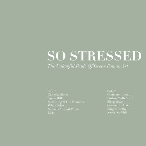 So Stressed - Unlawful Trade of Grego-Roman Art Vinyl Record