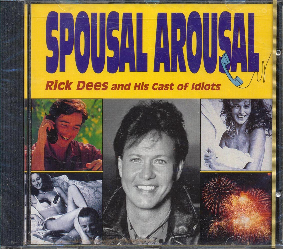 Rick Dees & His Cast Of Idiots  - Spousal Arousal Music CD