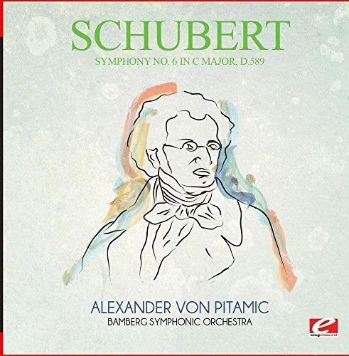 the album cover for Schubert - Symphony No. 6 In C Major D.589 [Remastered]