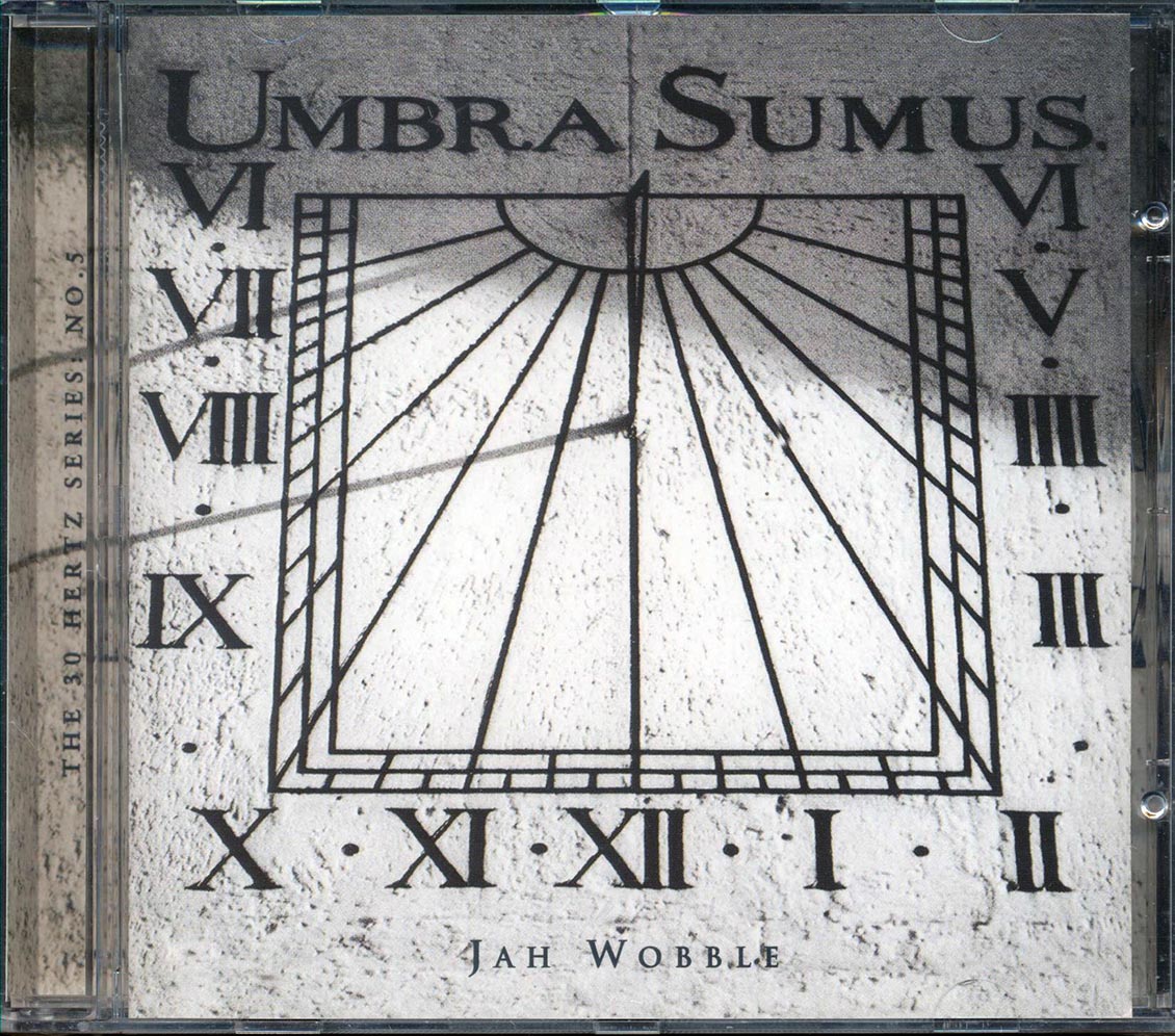 Jah Wobble - Umbra Sumus Music CD