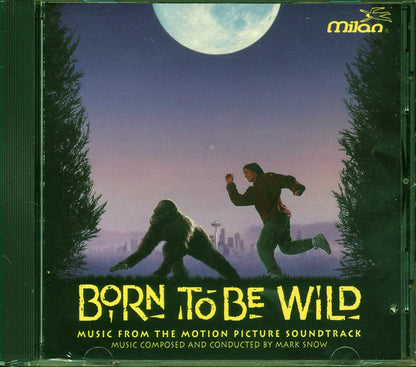 Mark Snow - Born To Be Wild: Music From The Motion Picture Soundtrack Music CD