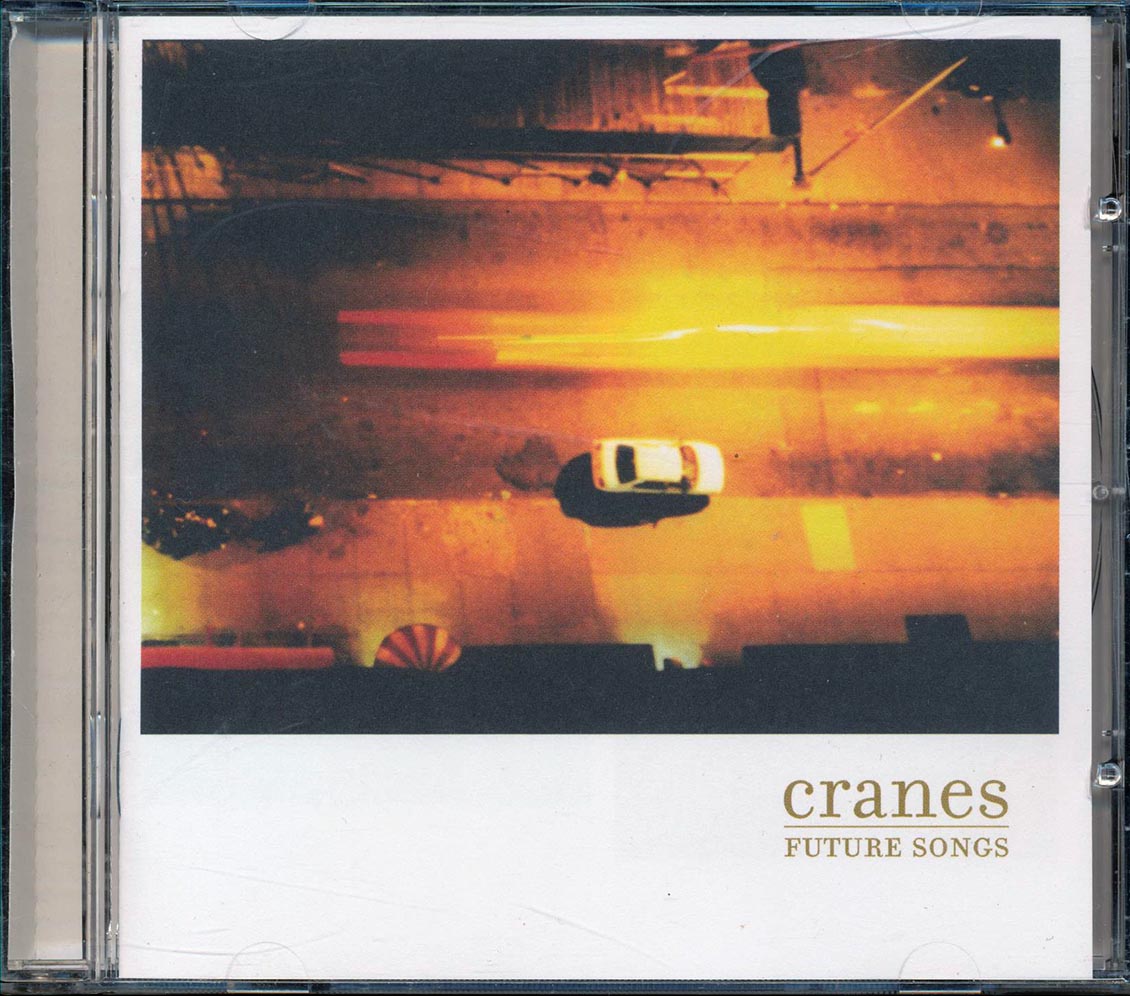 Cranes  - Future Songs Music CD