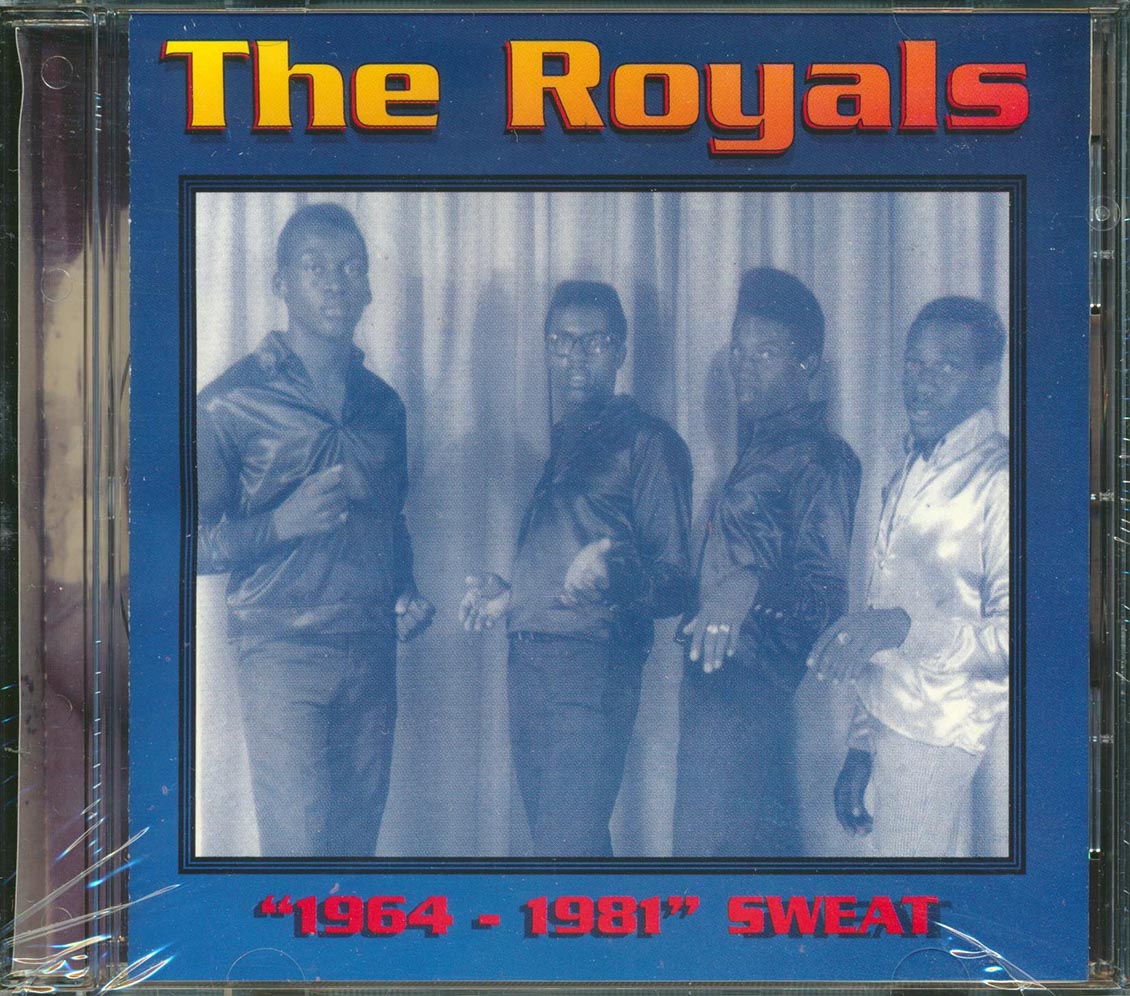 The Royals Sweat 1964 1981 21 tracks Music CD