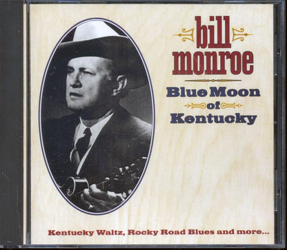 Bill Monroe  - Blue Moon Of Kentucky Music CD