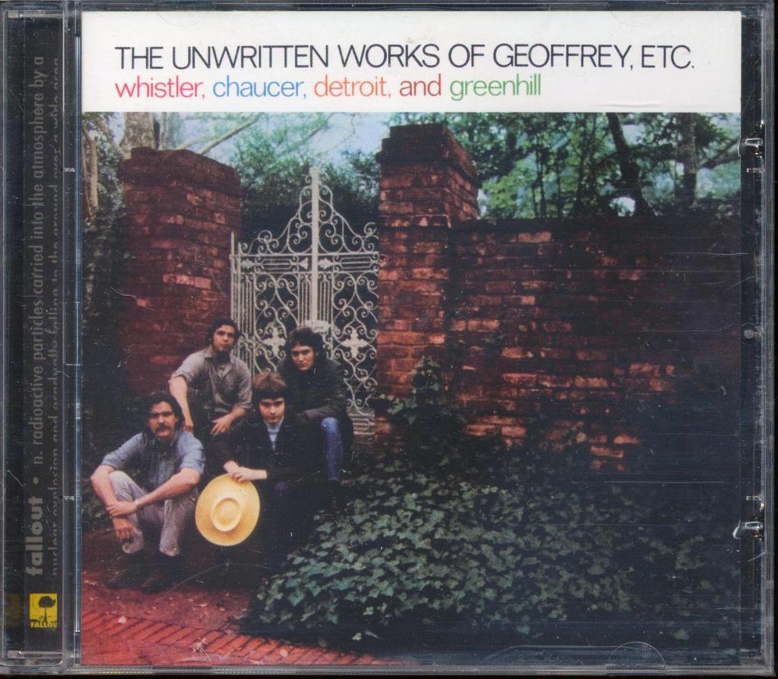 Whistler, Chaucer, Detroit, And Greenhill  - The Unwritten Works Of Geoffrey, Etc Music CD