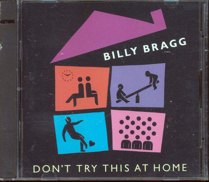 Billy Bragg  - Dont Try This At Home (marked/ltd stock) Music CD