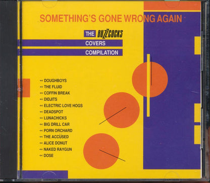 Naked Raygun, Big Drill Car, Doughboys, Etc. - Something Gone Wrong Again: The Buzzcocks Covers Compilation Music CD