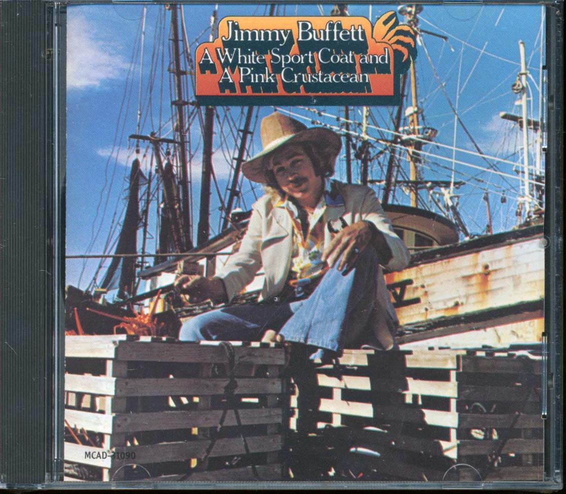 Jimmy Buffett - A White Sport Coat And A Pink Crustacean Music CD
