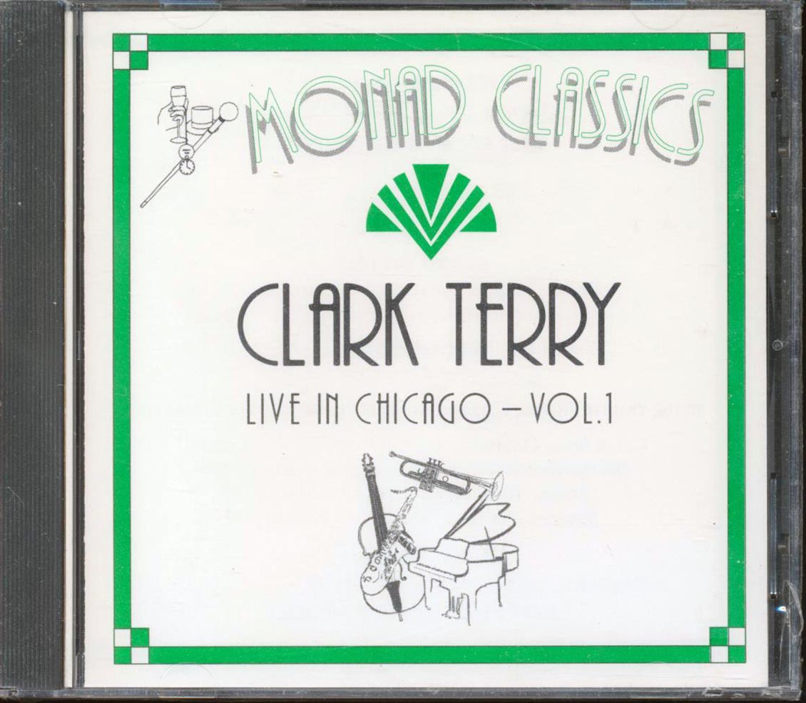 Clark Terry  - Live In Chicago Volume One Music CD