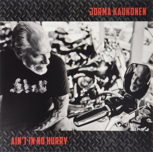 Jorma Kaukonen - Ain't in No Hurry [LP] Vinyl Record