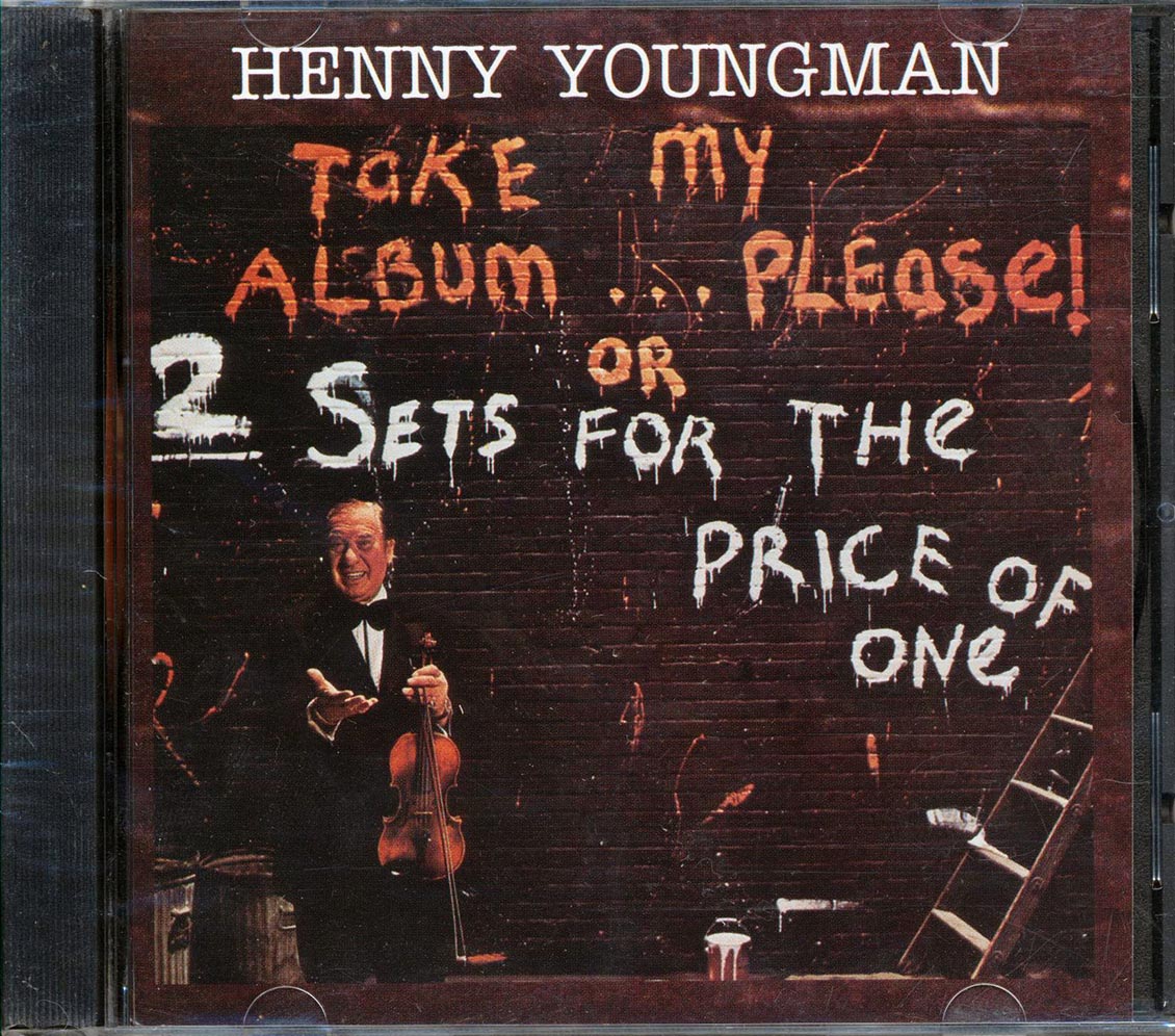Henny Youngman - Take My Album Please Or: 2 Sets For The Price Of One Music CD