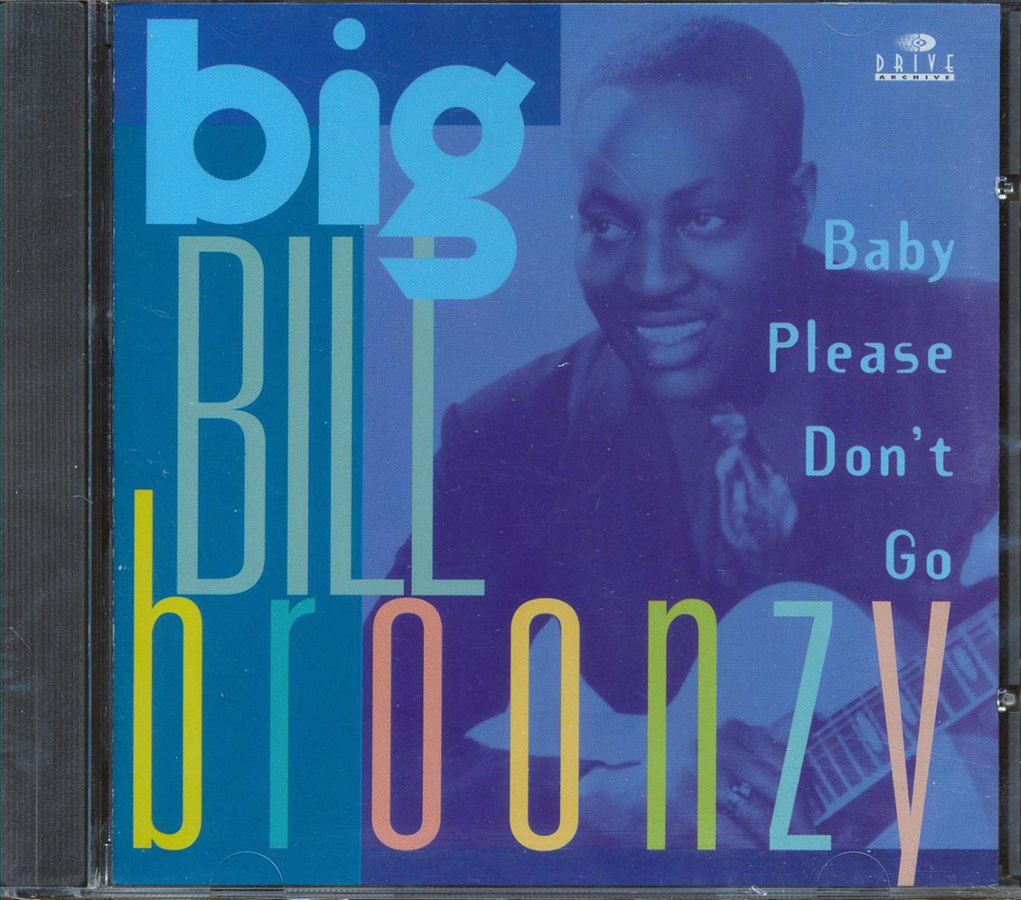 Big Bill Broonzy - Baby Please Don't Go Music CD