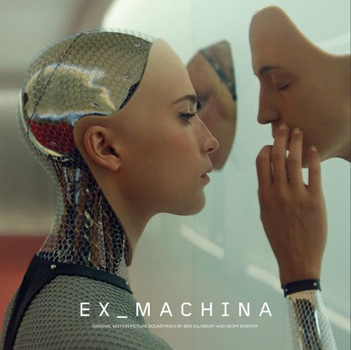 Salisbury, Ben / Barrow, Geoff - Ex Machina / O.S.T. (Uk) [LP] Vinyl Record