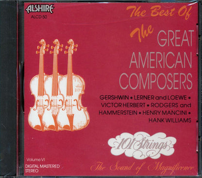 101 Strings - The Best Of The Great American Composers Volume 6 Music CD