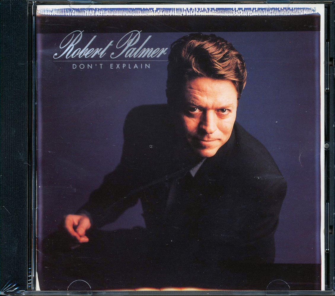 Robert Palmer - Don't Explain Music CD