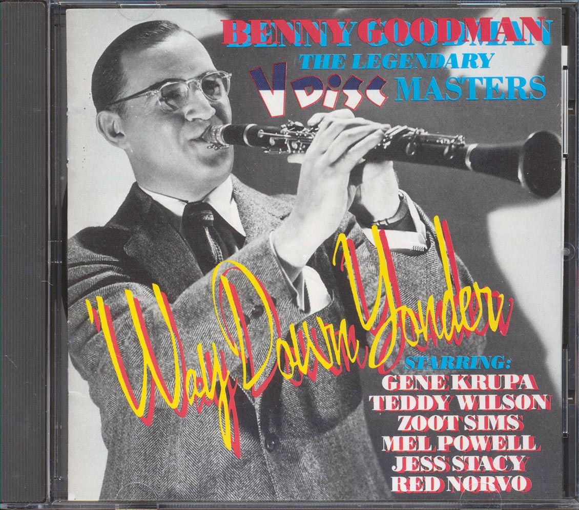 Benny Goodman - Way Down Yonder: The Legendary V Disc Masters Music CD