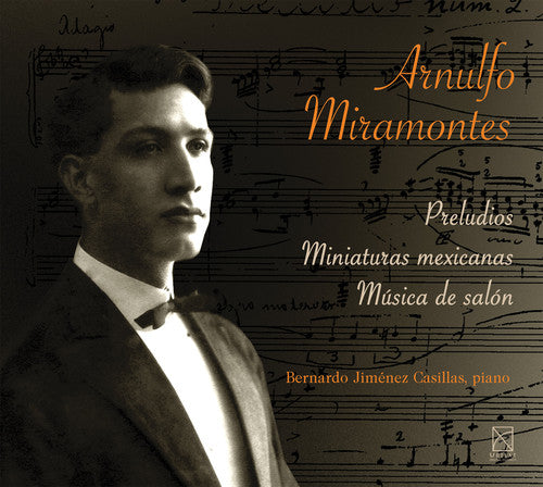 the album cover for Miramontes / Jimenez Bernardo Casillas - Preludios - Miniaturas Mexicanas - Musica de Salon