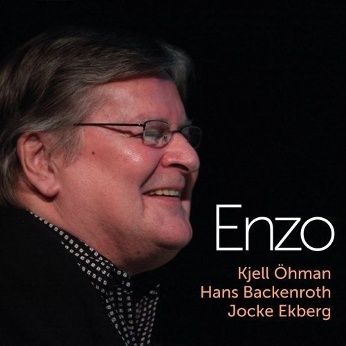 Ohman,kjell / Backenroth,hans / Ekberg,jocke - Enzo - Music CD