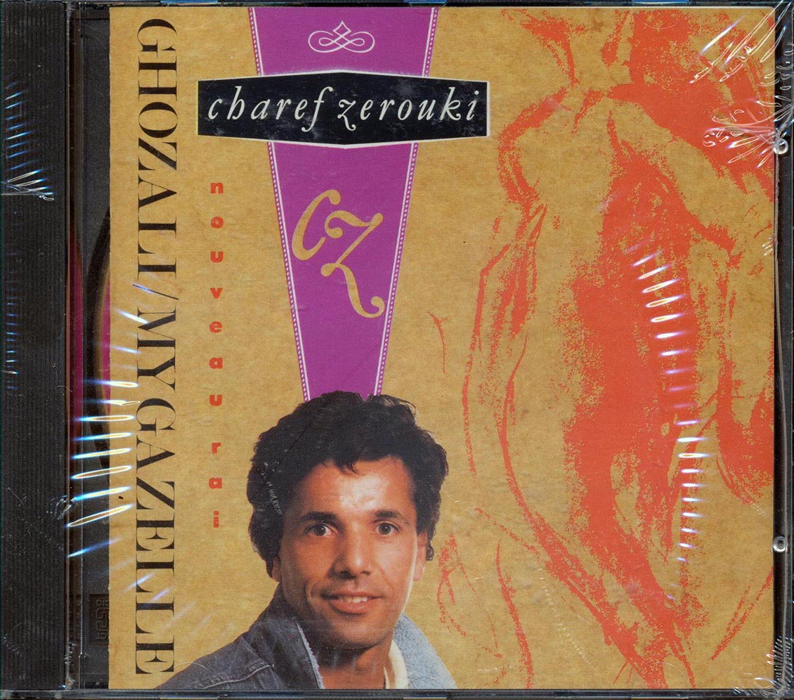 Charef Zerouki  - Ghozali My Gazelle Music CD