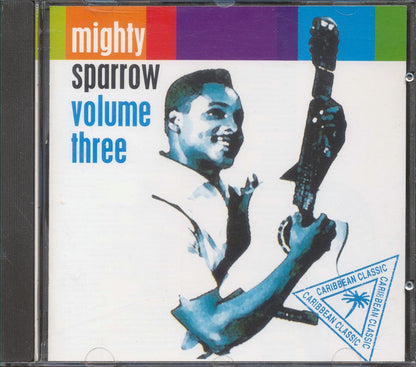 Mighty Sparrow - Volume 3 Music CD