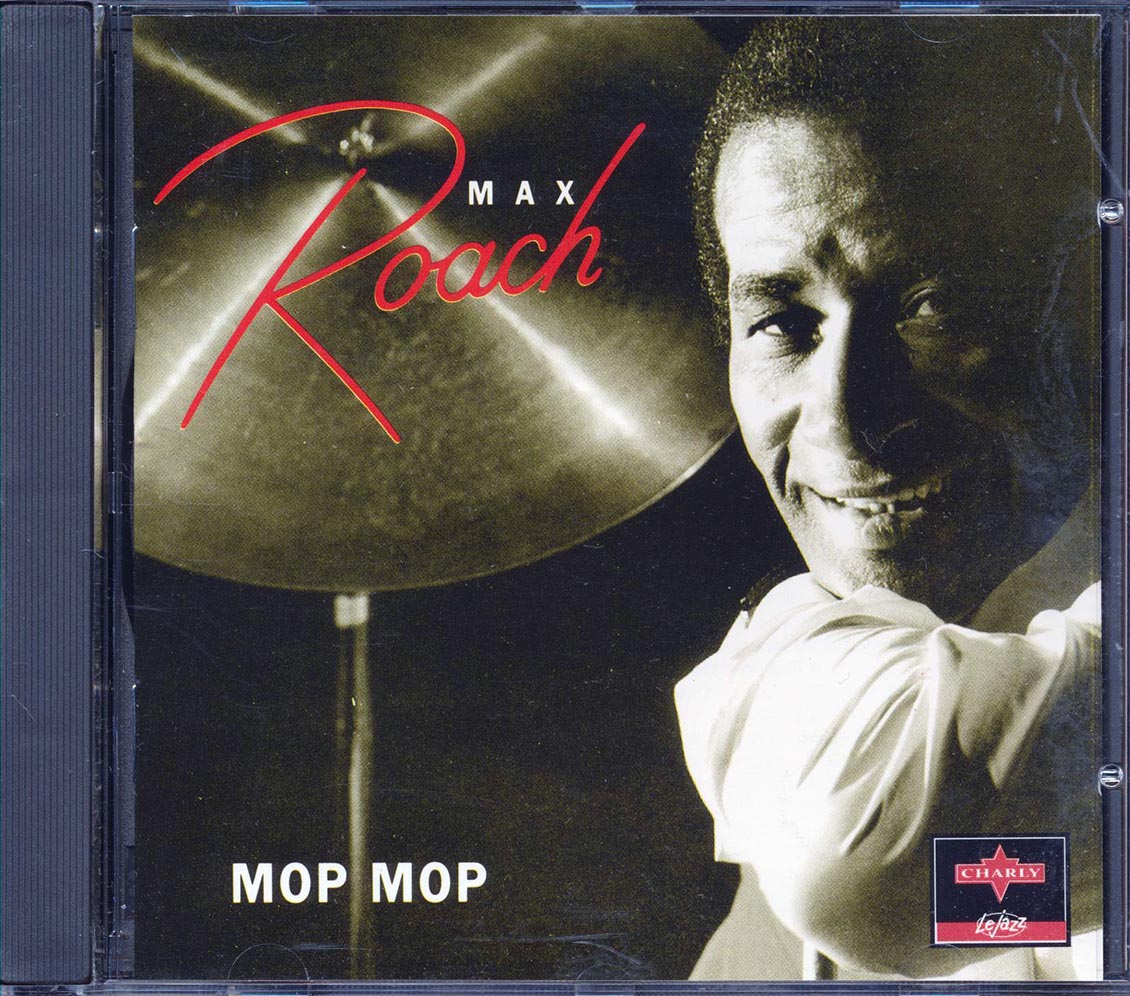 Max Roach  - Mop Mop Music CD