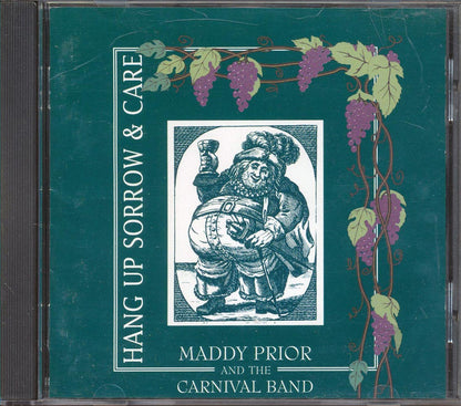 Maddy Prior & The Carnival Band  - Hang Up Sorrow And Care Music CD