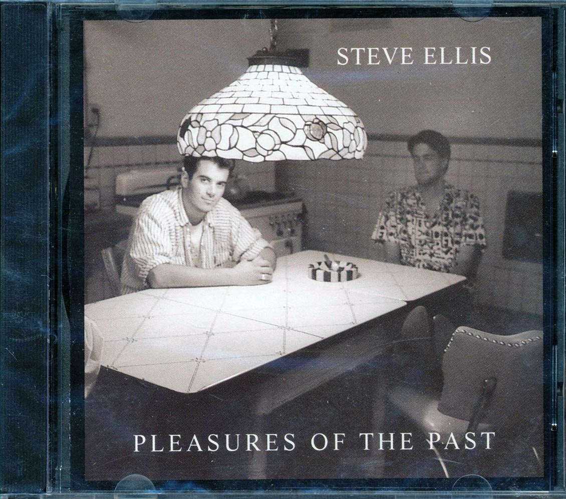 Steve Ellis  - Pleasures Of The Past Music CD