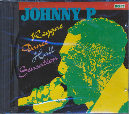 Johnny P - Reggae Dance Hall Sensation Music CD