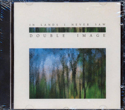 Double Image - In Lands I Never Saw Music CD