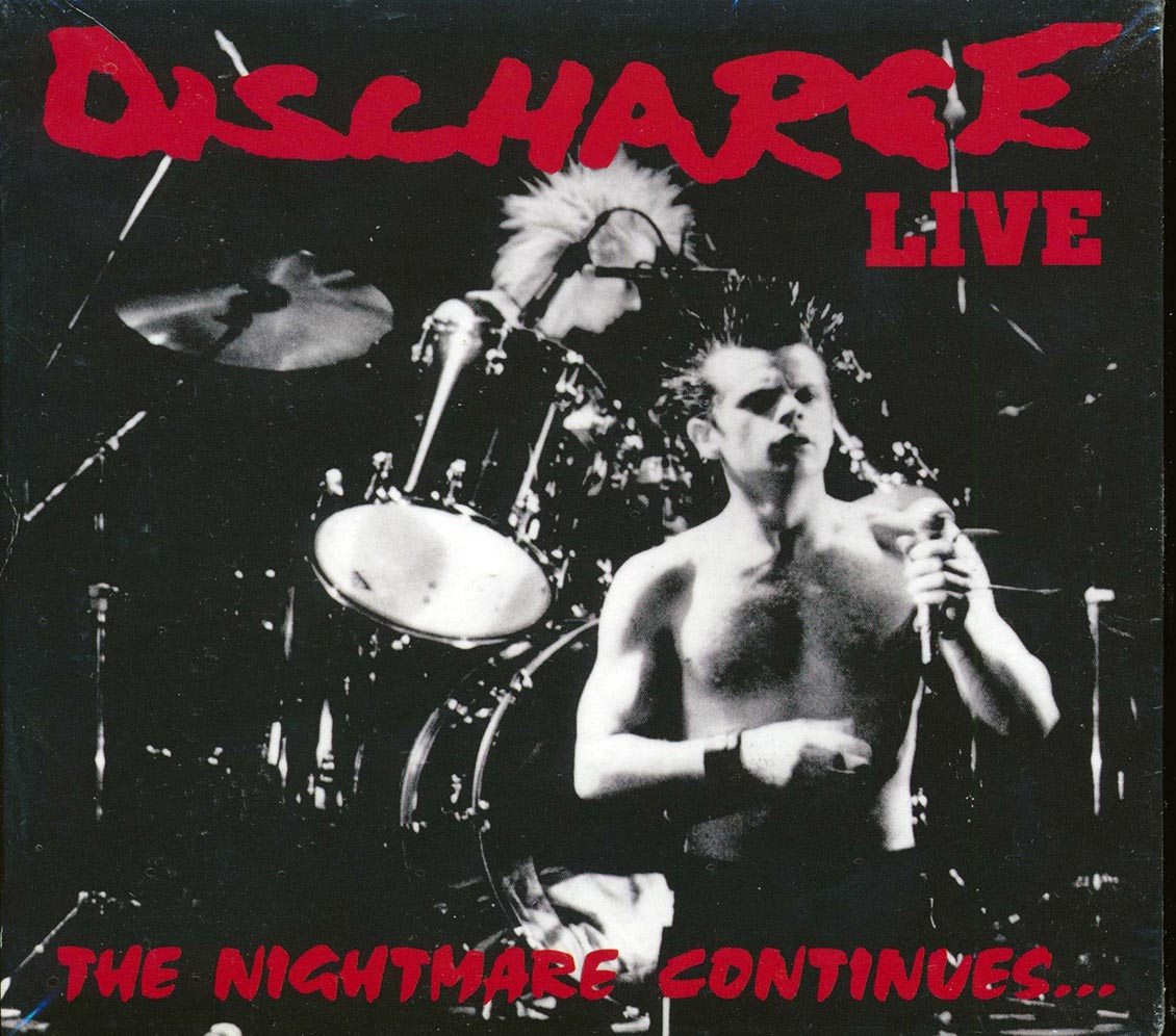 Discharge - The Nightmare Continues: Live Music CD