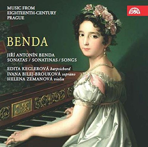 Benda / Keglerova / Broutkova / Zemanova / Flekova - Sonatas - Sonatinas - Songs - Music CD