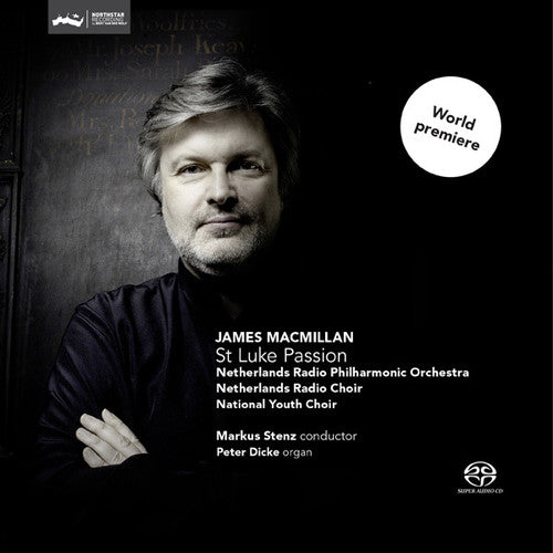 Macmillan / Netherlands Rpo / Stenz - St. Luke Passion - Music CD