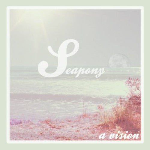 Seapony - A Vision - Music CD