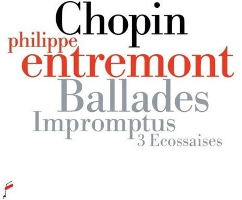 Chopin / Entremont - Fryderyk Chopin: Ballades Impromptus & 3 - Music CD