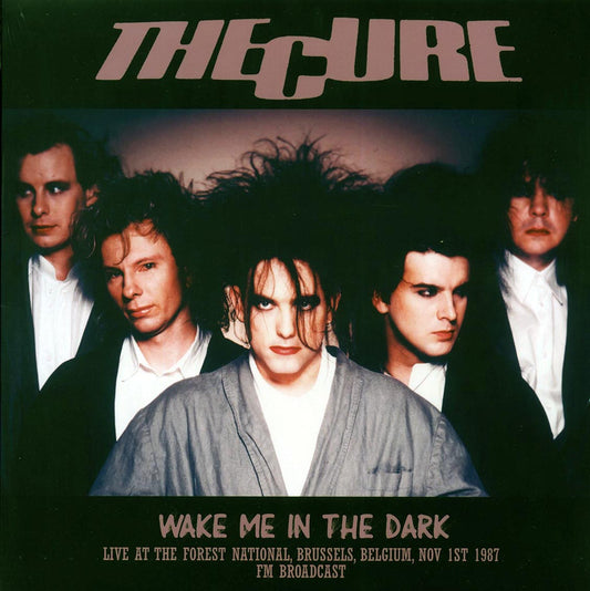 The Cure Wake Me In The Dark: Live At The Forest National, Brussels, Belgium, Nov 1st 1987 Vinyl Record
