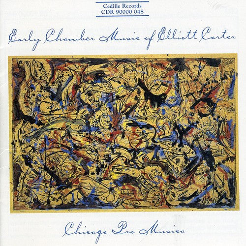 Carter / Chicago Pro Musica - Pastoral For Cl & Pno / Sta For Cello & Pno / Etc - Music CD