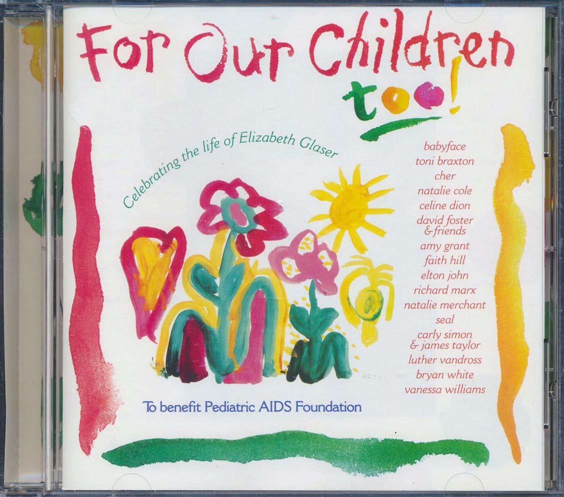 Celine Dion, Elton John, Cher, Amy Grant, Etc. - For Our Children Too! Music CD
