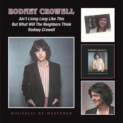 Crowell,rodney - Ain't Living Long Like This - Music CD