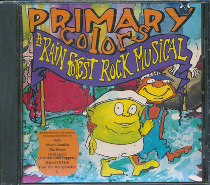 Chad Smith, School Of Fish, Toad Of The Wet Sprocket, Etc. - Primary Colors: A Rain Forest Musical (26 tracks) Music CD
