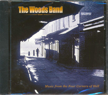 The Woods Band - Music From The Four Corners Of Hell Music CD