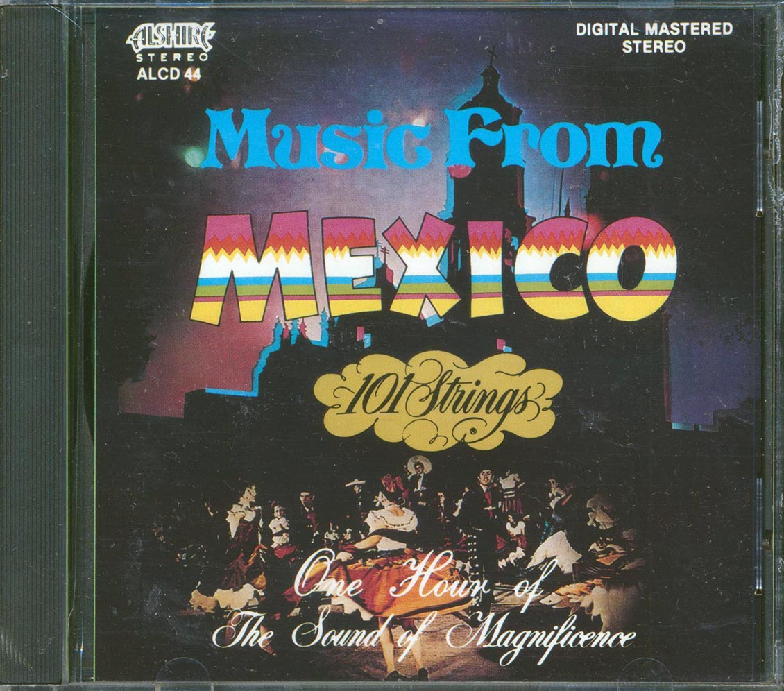 101 Strings - An Hour Of Music From Mexico Music CD