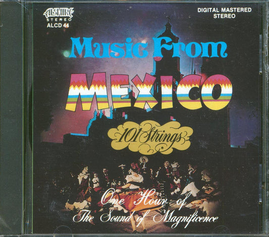 101 Strings An Hour Of Music From Mexico Music CD
