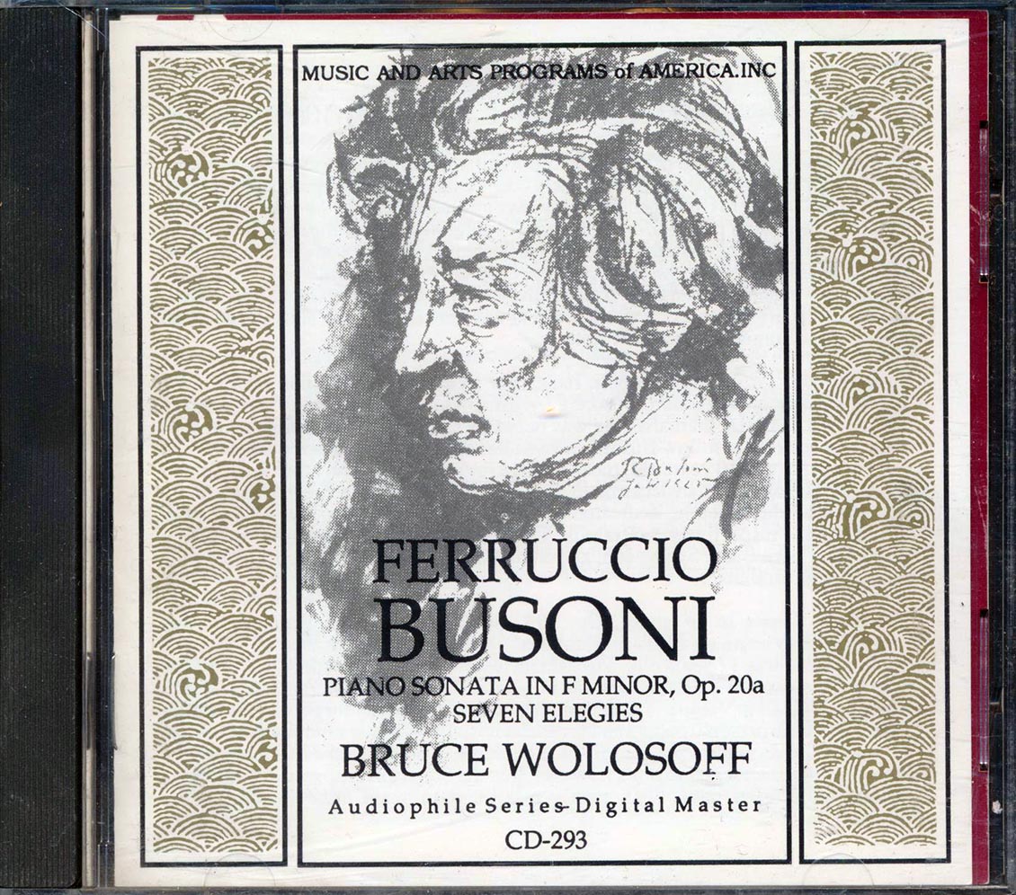 Ferruccio Busoni, Bruce Wolosoff - Piano Sonata In F Minor, Op. 20a Sevel Elegies Music CD