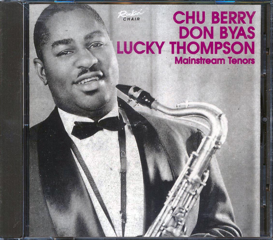 Chu Berry, Don Byas, Lucky Thompson - Mainstream Tenors Music CD