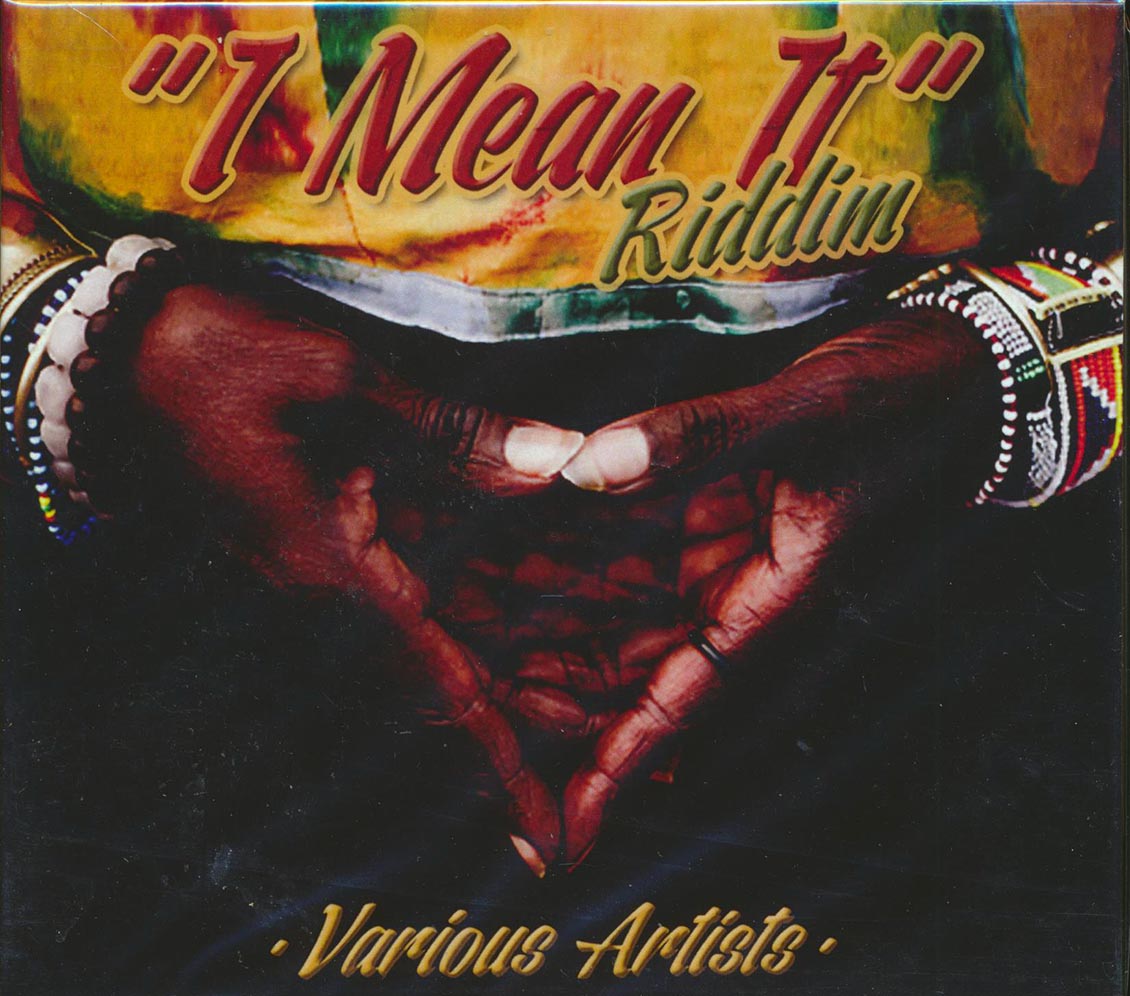 Sylford Walker, Prince Alls, Glen Washington, Etc. - I Mean It Riddim Music CD