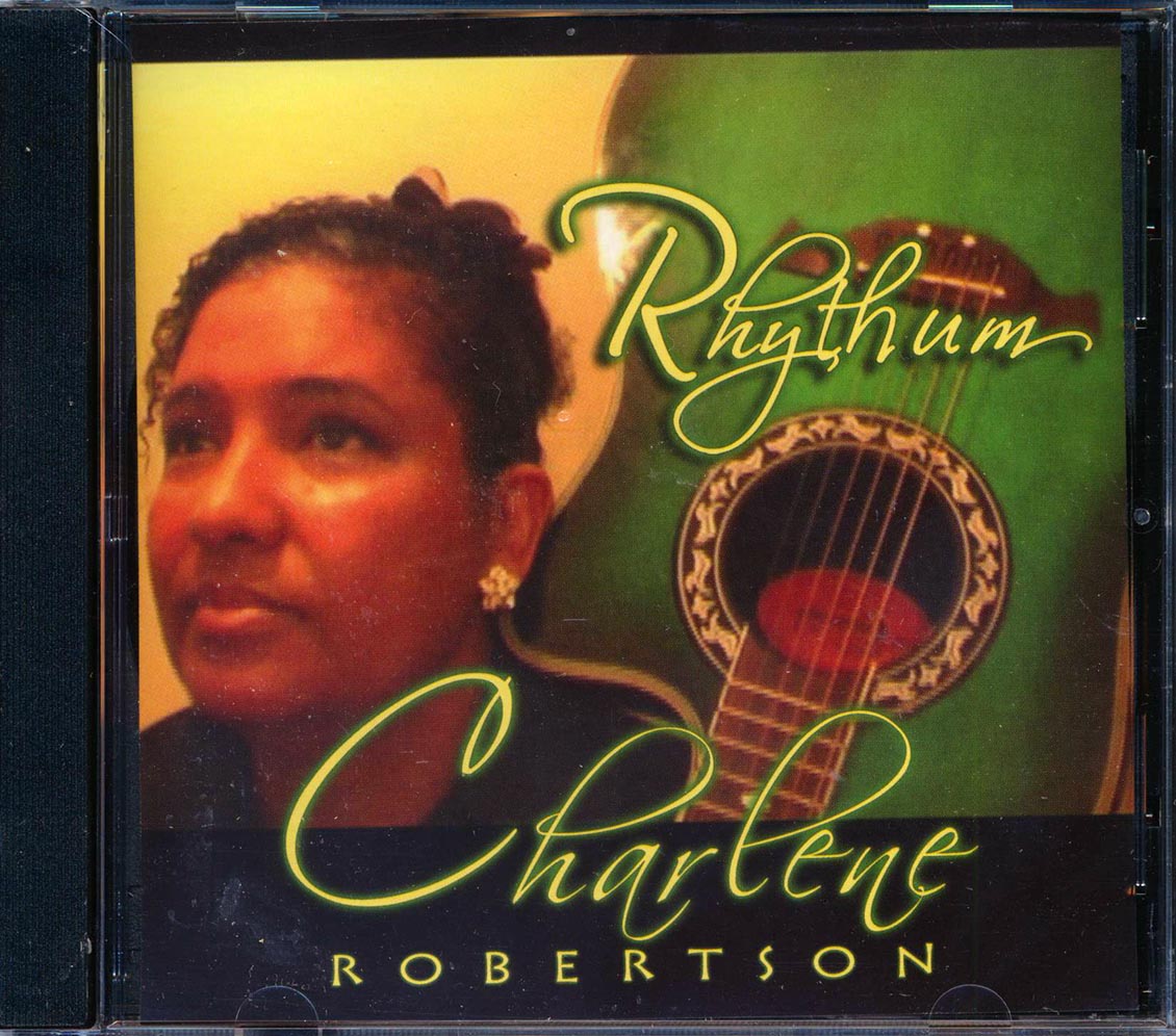 Charlene Robertson - Rhythum Music CD