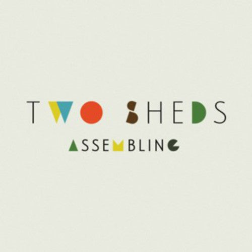 Two Sheds - Assembling - Music CD