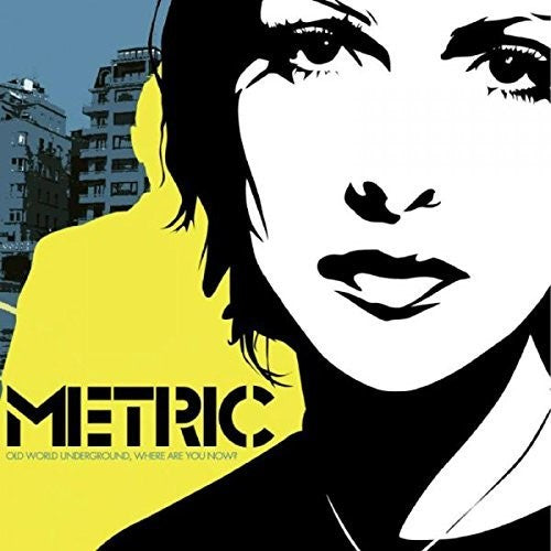 Metric - Old World Underground Where Are You Now? - Vinyl Record